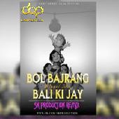 BOL BAJRANG BALI KI JAY (DHAMAL MIX) - SK PRODUCTION